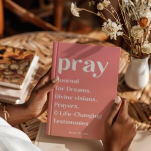 pray-daily-prayer-dreams-visions-testimonies-lined-journal